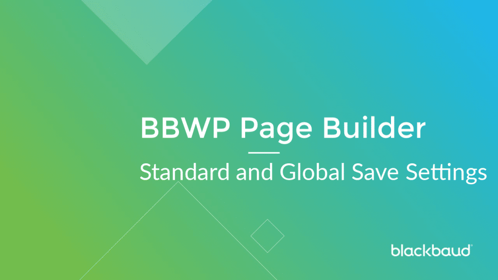 Standard and Global Save Settings