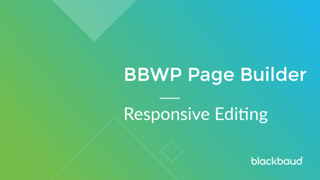 Responsive Editing